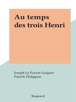 cover image of Au temps des trois Henri